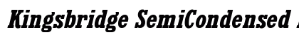 Kingsbridge SemiCondensed Bold Italic Preview