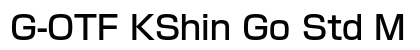 G-OTF KShin Go Std M Preview