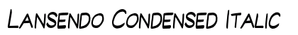 Lansendo Condensed Italic Preview