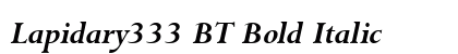 Lapidary333 BT Bold Italic Font
