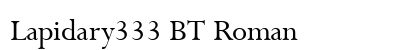 Lapidary333 BT Roman Font