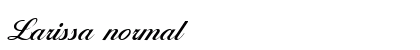 Larissa normal Font