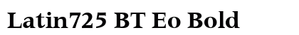 Latin725 BT Eo Bold preview