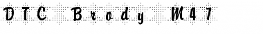 DTC Brody M47 Regular Font