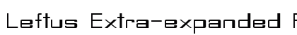 Leftus Extra-expanded Regular Preview