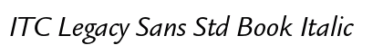 ITC Legacy Sans Std Book Italic Preview