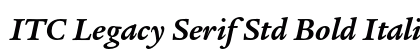 ITC Legacy Serif Std Bold Italic Preview