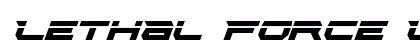 Lethal Force Laser Italic Italic preview
