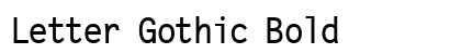 Letter Gothic Bold Preview