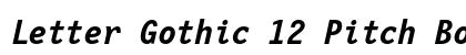 Letter Gothic 12 Pitch Bold Italic Preview