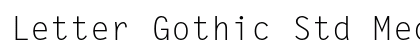 Letter Gothic Std Medium Preview