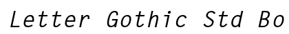 Letter Gothic Std Bold Slanted Preview