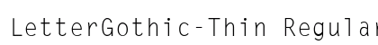 LetterGothic-Thin Regular preview