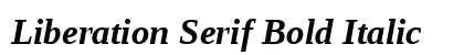 Liberation Serif Bold Italic Preview
