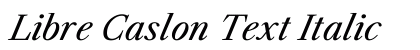 Libre Caslon Text Italic Preview