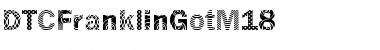 DTCFranklinGotM18 Regular Font