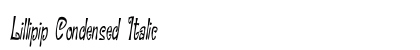 Lillipip Condensed Italic Preview