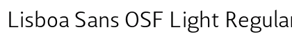 Lisboa Sans OSF Light Regular preview