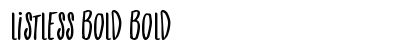 Listless Bold Bold preview