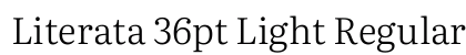 Literata 36pt Light Regular Preview