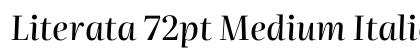 Literata 72pt Medium Italic preview