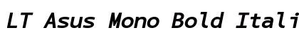 LT Asus Mono Bold Italic Preview