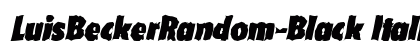 LuisBeckerRandom-Black Italic Font