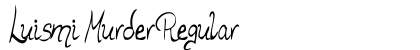 Luismi Murder Regular Font