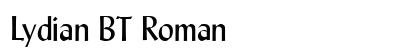 Lydian BT Roman Font
