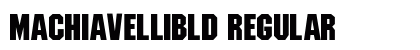 MachiavelliBld Regular Font