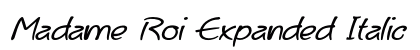Madame Roi Expanded Italic Preview