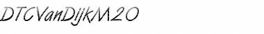 DTCVanDijkM20 Regular Font