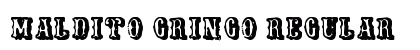 Maldito Gringo Regular preview
