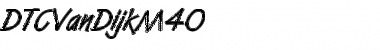 DTCVanDijkM40 Regular Font