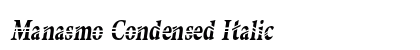 Manasmo Condensed Italic Preview