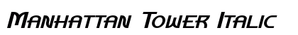 Manhattan Tower Italic Preview