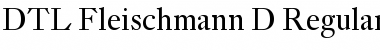 DTL Fleischmann Regular Font