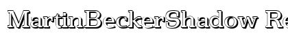 MartinBeckerShadow Regular Preview