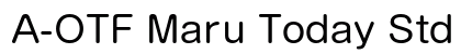 A-OTF Maru Today Std R preview