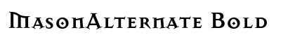 MasonAlternate Bold preview
