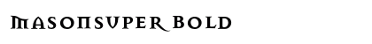 MasonSuper Bold preview
