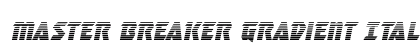 Master Breaker Gradient Italic Italic preview