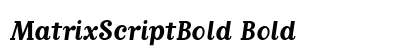 MatrixScriptBold Bold preview