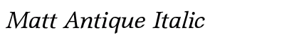 Matt Antique Italic Preview
