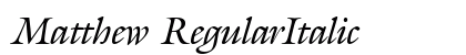 Matthew RegularItalic Preview