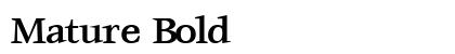 Mature Bold preview