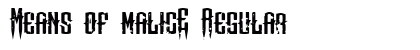 Means of malicE Regular preview