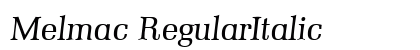Melmac RegularItalic Preview