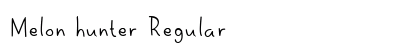 Melon hunter Regular preview
