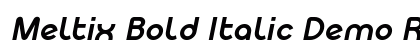 Meltix Bold Italic Demo Regular preview